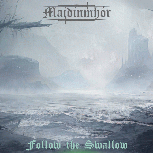 Maidinmhór : Follow the Swallow